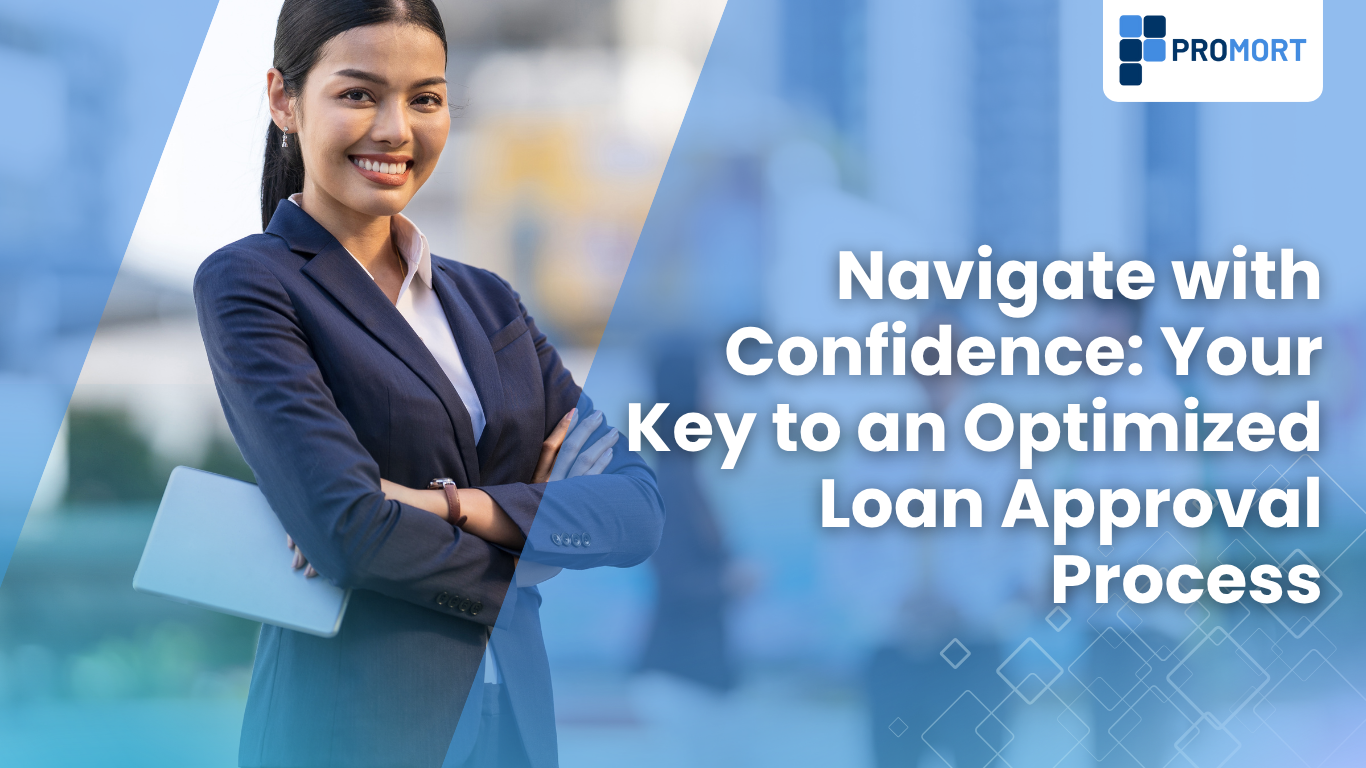 Navigate with Confidence: Your Key to an Optimized Loan Approval Process